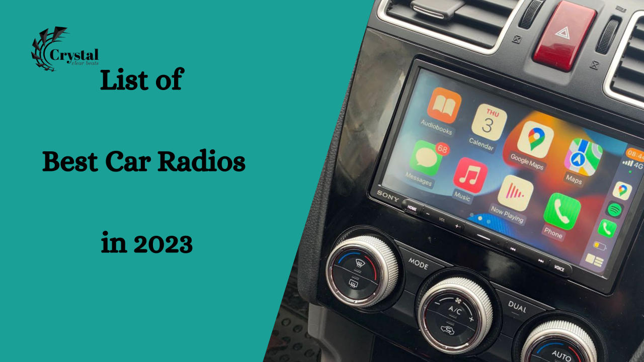 List of Best car radios in 2023.